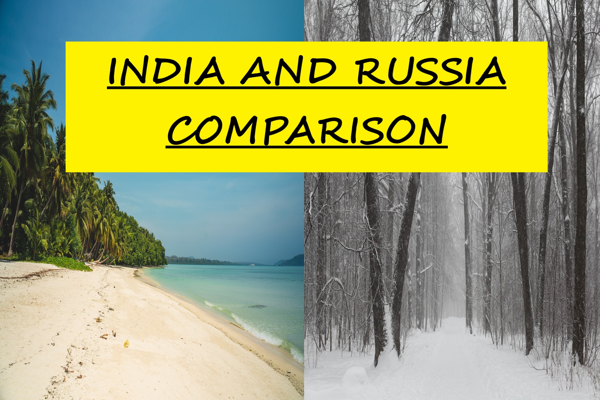 india-and-russia-country-comparison-india-vs-russia