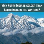 Why North India is colder than South India in the winters