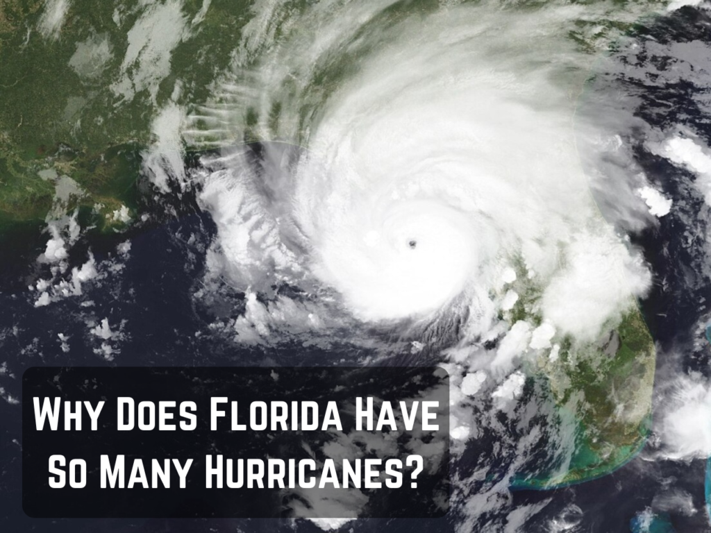 Why does Florida have so many hurricanes