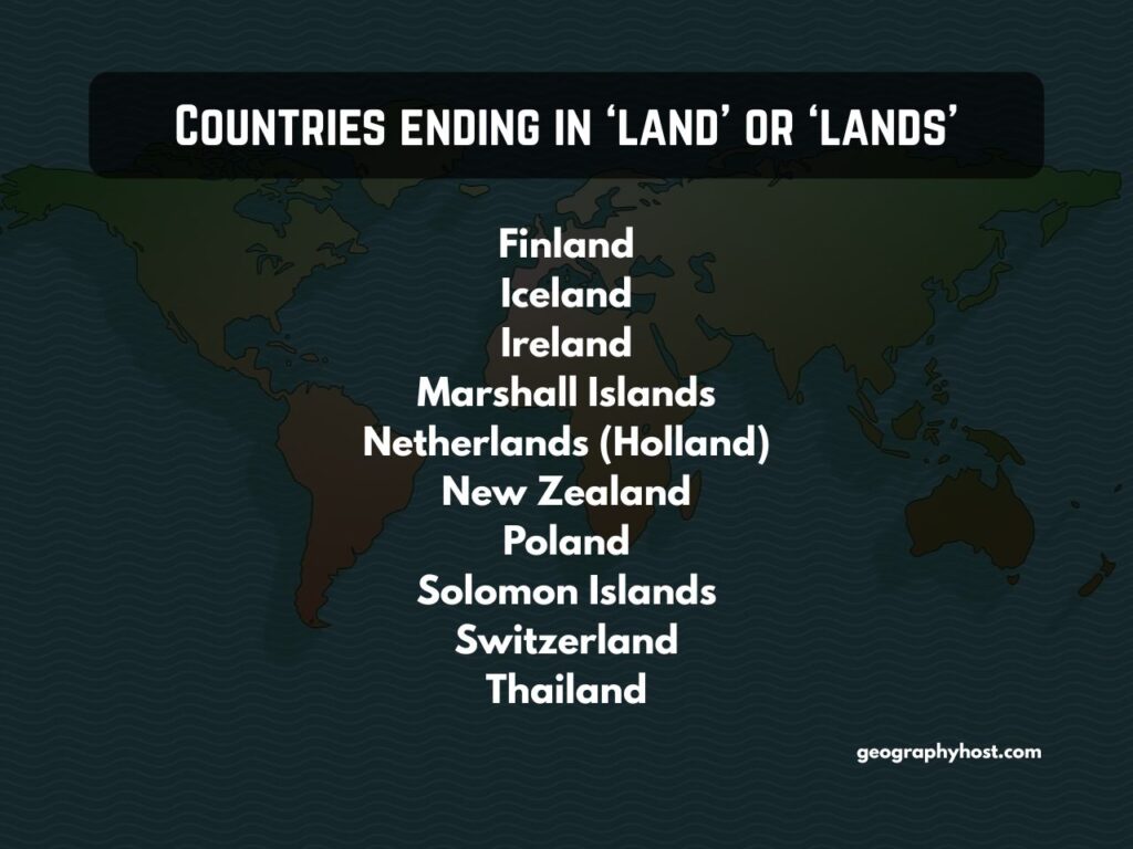 Countries ending in ‘land’ or ‘lands’